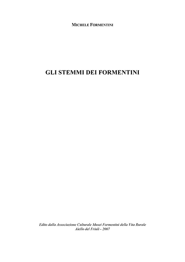 Copertina della pubblicazione "Gli stemmi dei Formentini", Edito dall'associazione Culturale Musei Formentini della vita Rurale