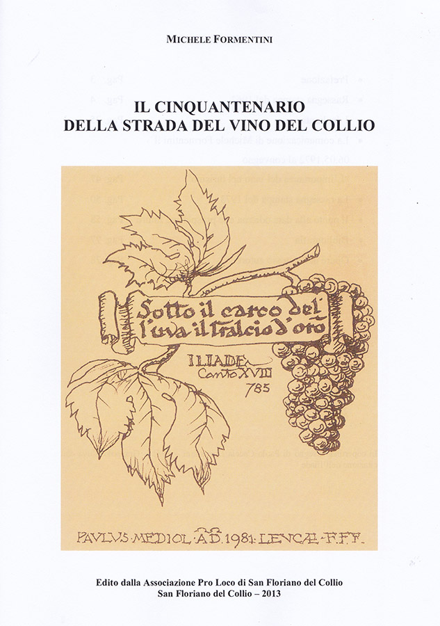 Copertina della pubblicazione "Il cinquantenario della strada del vino del Collio", Edito dall'associazione Pro Loco di San Floriano del Collio