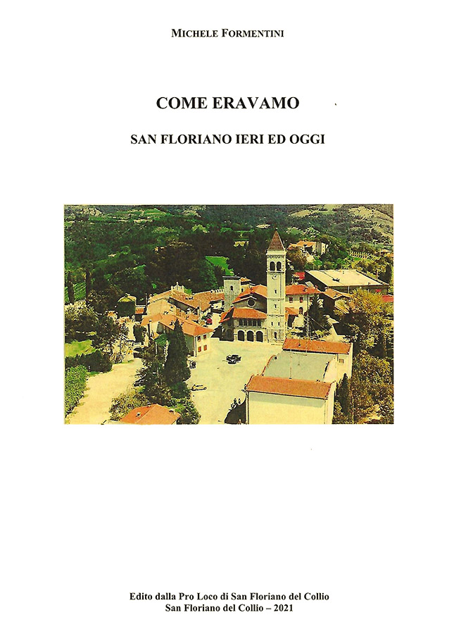 Copertina della pubblicazione "Come eravamo: San Floriano ieri ed oggi", edito dalla Pro Loco di San Floriano del Collio