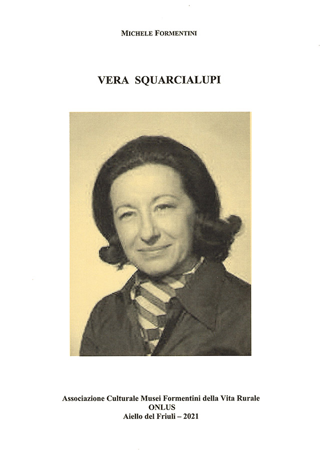 Copertina della pubblicazione "Vera Squarcialupi", Edito dall'associazione Culturale Musei Formentini della vita Rurale Onlus