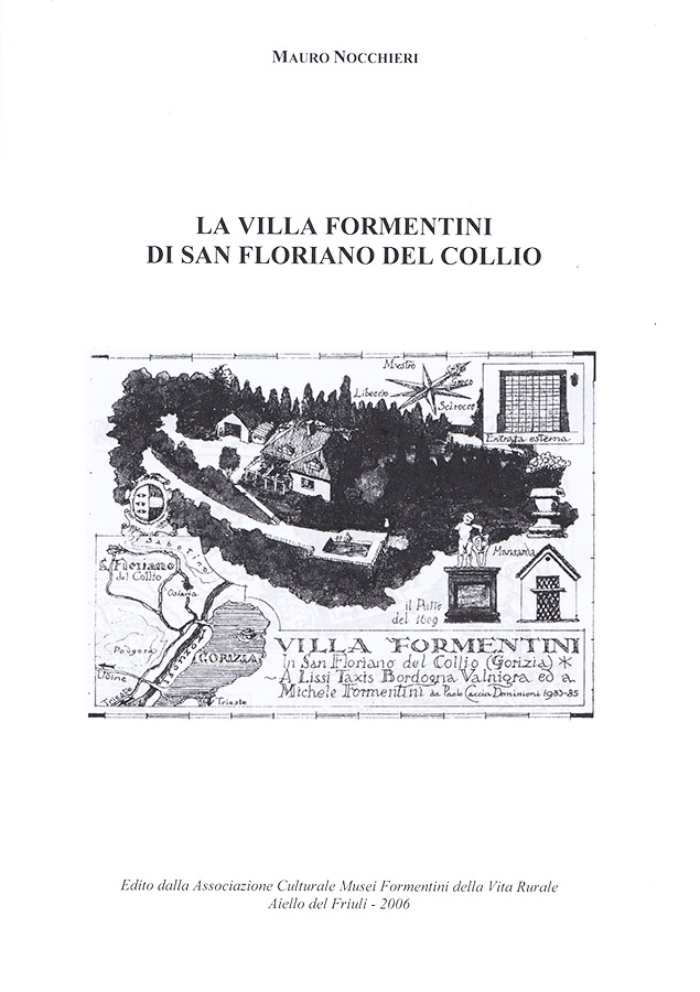 Copertina della pubblicazione "La villa Formentini di San Floriano", Edito dall'associazione Culturale Musei Formentini della vita Rurale