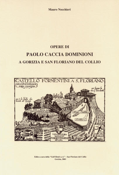 Copertina della pubblicazione "Opere di Paolo Caccia Dominioni a Gorizia e San Floriano del Collio"