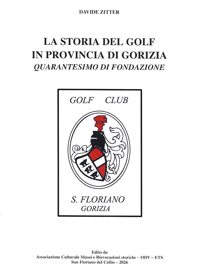 Copertina della pubblicazione "La storia del golf in provincia di Gorizia", edito dall'associazione Culturale Musei e Rievocazioni storiche